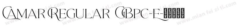 Camar Regular GBpc-E字体转换